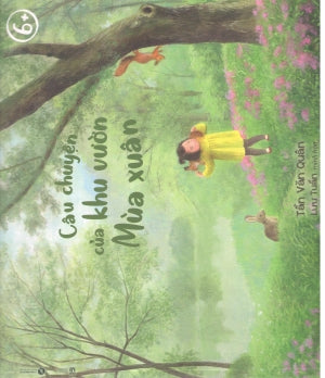 Thế Giới Trong Mắt Em (6+) - Câu Chuyện Của Khu Vườn Mùa Xuân . Lao Động (Thaiha)