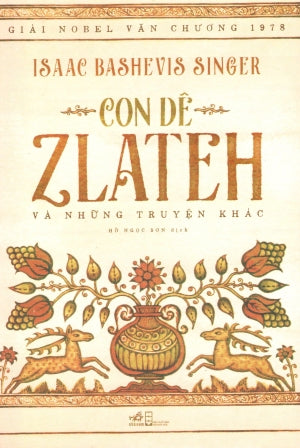 Con Dê Zlateh Và Những Truyện Khác / The Stories For Children