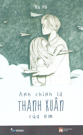 Anh Chính Là Thanh Xuân Của Em.