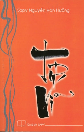 Từ Vĩ (Truyện Ký). Sapy Nguyễn Văn Hưởng