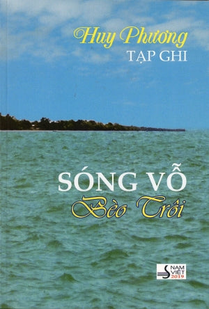 Sóng Vỗ Bèo Trôi (Tạp Ghi) Nam Việt