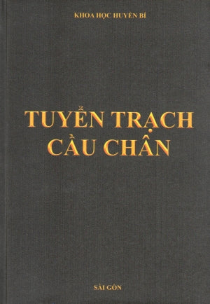 Tuyển Trạch Cầu Chân (Bìa Cứng)