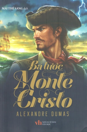 Bá Tước Monte Cristo (Bá Tước Mông Tơ Crixtô) .