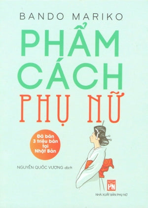 Phẩm Cách Phụ Nữ / Josei No Hinkaru