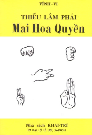 Thiếu Lâm Phái Mai Hoa Quyền.