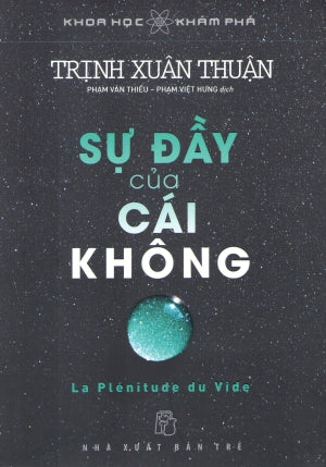 Sự Đầy Của Cái Không / La Plenitude Du Vide.