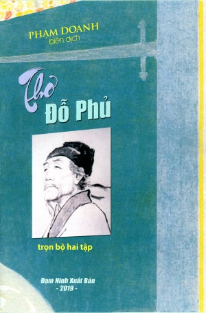 Thơ Ðỗ Phủ (Thơ Đường Tuyển Dịch Trọn bộ 2 tập)