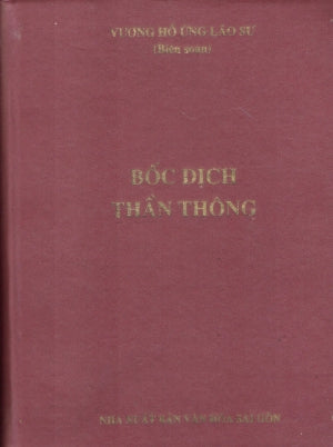 Bốc Dịch Thần Thông (Bìa Cứng)