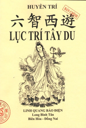 Lục Trí Tây Du (Bản Chính)