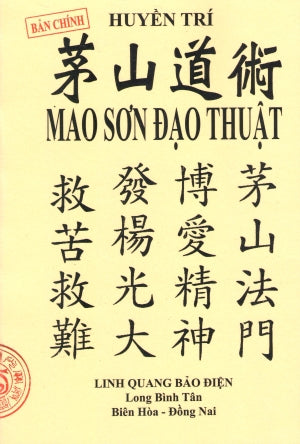 Mao Sơn Đạo Thuật (Bản Chính) (Bùa Ngải Thư Chú Gồng Yểm Thôi Miên ...)