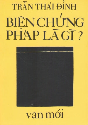 Biện Chứng Pháp Là Gì ?