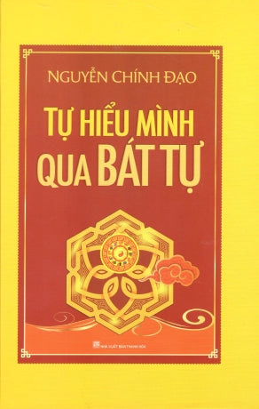 Tự Hiểu Mình Qua Bát Tự (Bìa Cứng)