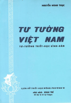 Tư Tưởng Việt Nam (Tư Tưởng Triết Học Bình Dân) (Sách Trước 1975) .
