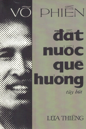 Đất Nước Quê Hương (Tùy Bút Võ Phiến) Sách Trước 1975 .