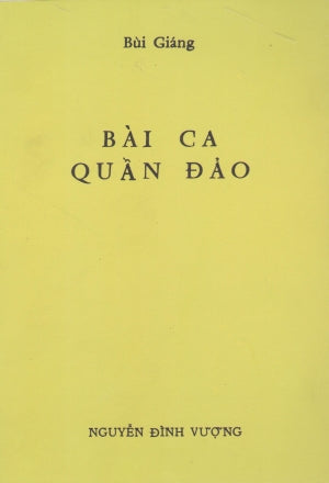Bài Ca Quần Đảo (Thơ) .