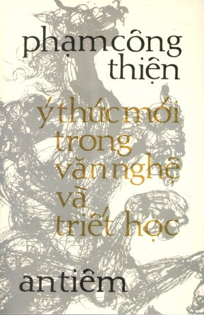 Ý Thức Mới Trong Văn Nghệ Và Triết Học (Sách Trước 1975)