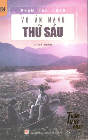 Thám Tử Kỳ Phát - Vụ Án Mạng Thứ Sáu (Tiểu Thuyết) .