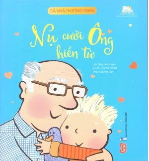 Cả Nhà Thương Nhau - Nụ Cười Ông Hiền Từ (Dành Cho Trẻ Em Từ 2-6 Tuổi).