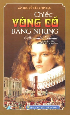 Văn Học Cổ Điển Chọn Lọc - Chiếc Vòng Cổ Bằng Nhung .