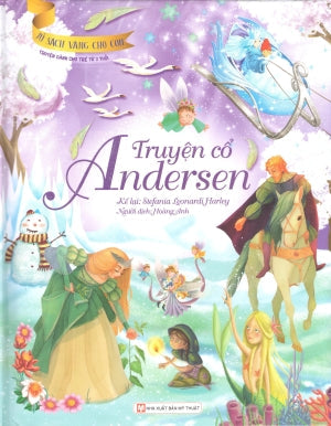 Tủ Sách Vàng Cho Con - Truyện Cổ Andersen (Bìa Cứng, Hình Màu). Mỹ Thuật (Tân Việt)