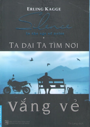 Ta Dại Ta Tìm Nơi Vắng Vẻ / Silence In The Age Of Noise Tổng Hợp TP (F.News)
