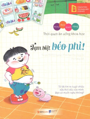 Những Thói Quen Vàng - Tạm Biệt Béo Phì! .