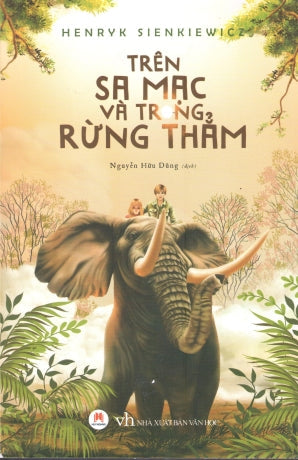 Trên Sa Mạc Và Trong Rừng Thẳm . Văn Học (H.Hoàng)