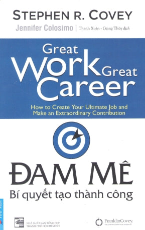 Đam Mê - Bí Quyết Tạo Thành Công / Great Work, Great Career