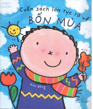 Cuốn Sách Lớn Rực Rỡ Về Bốn Mùa. Thế Giới (Nhã Nam)