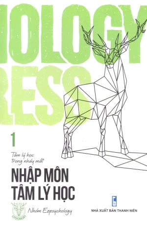 Tâm Lý Học Trong Nháy Mắt - Tập 1: Nhập Môn Tâm Lý Học (Song Ngữ)