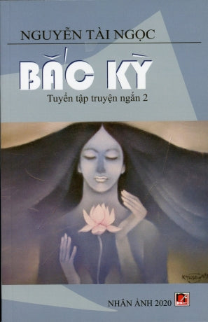 Bắc Kỳ Tuyển Tập Truyện Ngắn 2 .