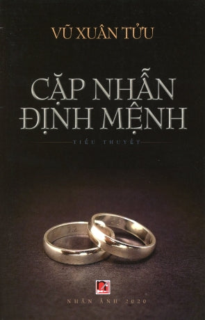 Cặp Nhẫn Định Mệnh (Truyện Dài) . Nhân Ảnh 2020