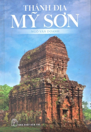Thánh Địa Mỹ Sơn (Chàm, Chăm, Chăm Pa) .