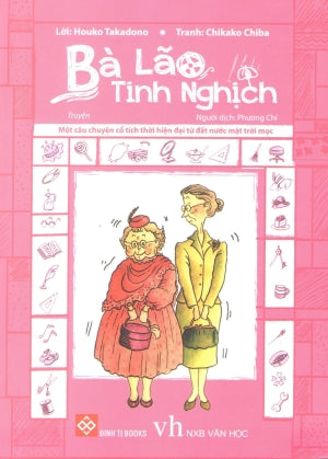 Bà Lão Tinh Nghịch - Một Câu Chuyện Cổ Tích Thời Hiện Đại Từ Đất Nước Mặt Trời Mọc .