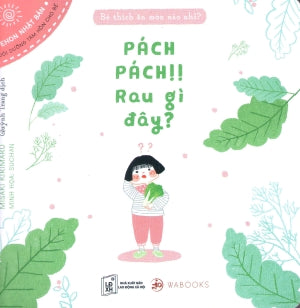 Ehon Rau Củ - Bé Thích Ăn Món Nào Nhỉ? (Bộ 4 cuốn: Pách Pách Rau Gì Đây, Xoẹt Xoẹt Quả Gì Đây, Tách Tách Hạt Mở Ra, Roẹt Roẹt Cắt Đôi Củ Nào) (Dành Cho Trẻ Từ 0-3 Tuổi)
