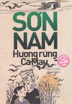 Hương Rừng Cà Mau (Tập Truyện Ngắn) Tái Bản 932 Trang . Loại CŨ .