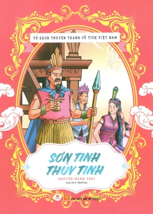 Tủ Sách Truyện Tranh Cổ Tích Việt Nam - Sơn Tinh Thủy Tinh (Hình Ảnh Màu) .