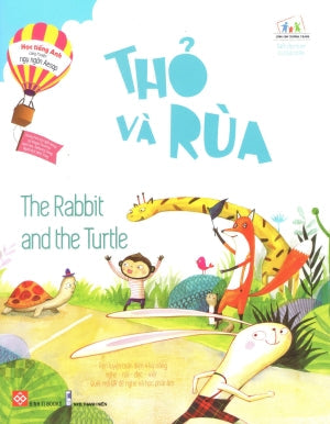 Học Tiếng Anh Cùng Truyện Ngụ Ngôn Aesop - Thỏ Và Rùa (Song Ngữ Anh Việt, English Vietnamese) / Happy House Aesop's Fables - The Rabbit And The Turtle Thanh Niên (Đinh Tị)