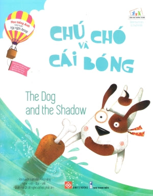 Học Tiếng Anh Cùng Truyện Ngụ Ngôn Aesop - Chú Chó Và Cái Bóng / Happy House Aesop's Fables - The Dog And The Shadow (Song Ngữ Anh Việt - Bilingual English Vietnamese)