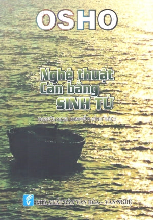 Nghệ Thuật Cân Bằng Sinh Tử