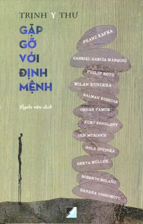 Gặp Gỡ Với Định Mệnh . Van Học Press (Trinh Y Thư)