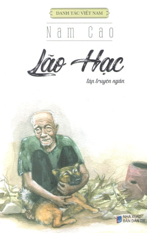 Lão Hạc - Tập Truyện Ngắn (Danh Tác Việt Nam) Văn Học (Trí Việt)
