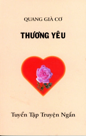 Thương Yêu - Tuyển Tập Truyện Ngắn