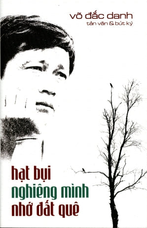 Hạt Bụi Nghiêng Mình Nhớ Đất Quê - Tản Văn & Bút Ký NXB Sống xb 2020