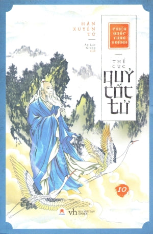 Thế Cục Quỷ Cốc Tử Chiến Quốc Tung Hoành (Tập 10)