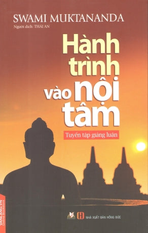 Hành Trình Vào Nội Tâm (Tuyển Tập Giảng Luận)