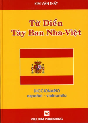 Từ Điển Tây Ban Nha - Việt (Bìa Cứng)