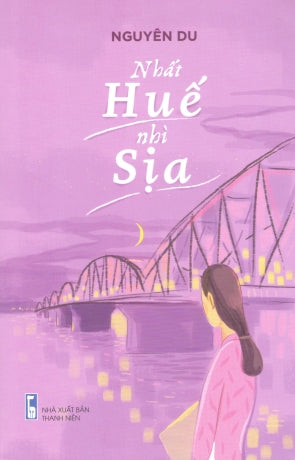Nhất Huế Nhì Sịa (Tản Văn) (Nguyên Du)