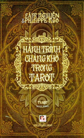 Hành Trình Chàng Khờ Trong Tarot- Bài Cào (The Fool's Journey In Tarot)