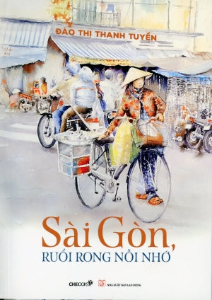 Sài Gòn, Ruổi Rong Nỗi Nhớ (Sài Gòn Rong Ruổi Nỗi Nhớ)
